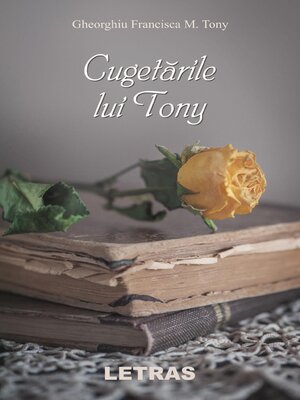 cover image of Cugetarile Lui Tony